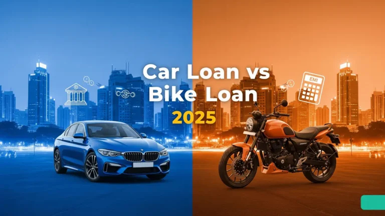 Car Loan vs Bike Loan Which One to Choose